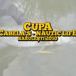 Cupa CABELA’S – NAUTIC LIFE Sarulesti 2010
